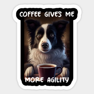 Border Collie - Coffee Gives Me More Agility (en) Sticker